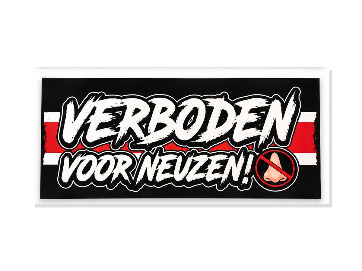 Verboden voor Neuzen XXL